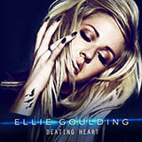 Download Ellie Goulding Beating Heart sheet music and printable PDF music notes