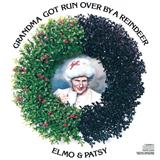 Download Elmo & Patsy Grandma Got Run Over By A Reindeer sheet music and printable PDF music notes