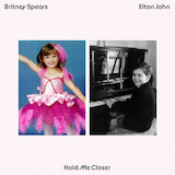 Download Elton John & Britney Spears Hold Me Closer sheet music and printable PDF music notes