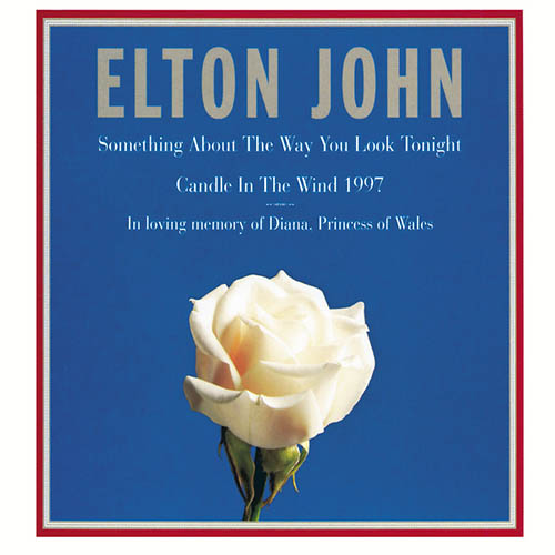 Elton John, Candle In The Wind 1997, Lyrics & Chords