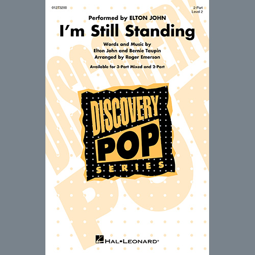 Elton John, I'm Still Standing (arr. Roger Emerson), 3-Part Mixed Choir