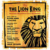Download Elton John Nants' Ingonyama (Stage Version) (from The Lion King: Broadway Musical) sheet music and printable PDF music notes