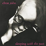 Download Elton John Sleeping With The Past sheet music and printable PDF music notes