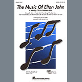 Download Elton John The Music of Elton John (A Medley Of His Greatest Hits) (arr. Ed Lojeski) sheet music and printable PDF music notes