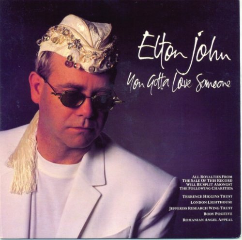 Elton John, You Gotta Love Someone, Piano, Vocal & Guitar (Right-Hand Melody)