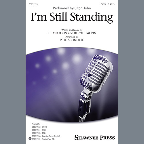 Elton John Elton John, I'm Still Standing (arr. Pete Schmutte), TTBB