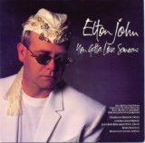 Download Elton John You Gotta Love Someone sheet music and printable PDF music notes