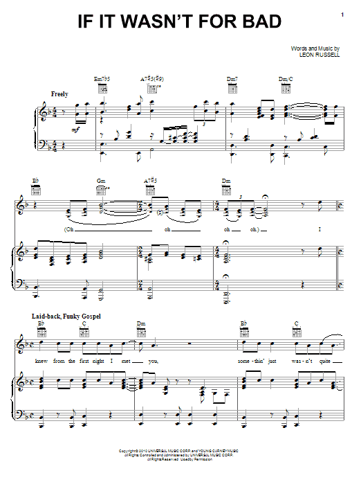 Preview Elton John & Leon Russell If It Wasn't For Bad Rock sheet music, notes and chords for Piano, Vocal & Guitar (Right-Hand Melody), SKU: 82255 If It Wasn't For Bad sheet music