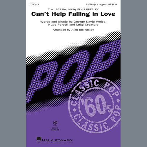 Elvis Presley, Can't Help Falling In Love (arr. Alan Billingsley), SATB Choir