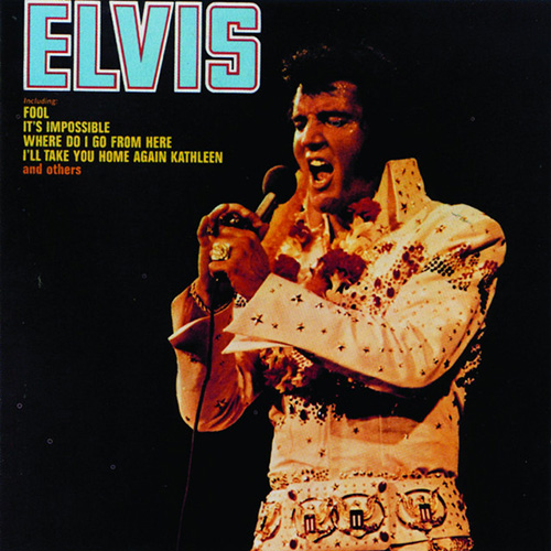 Elvis Presley, Love Me, Love The Life I Lead, Piano, Vocal & Guitar Chords (Right-Hand Melody)
