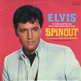 Download Elvis Presley Spinout sheet music and printable PDF music notes