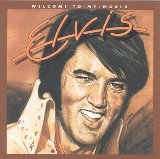 Download Elvis Presley Welcome To My World sheet music and printable PDF music notes