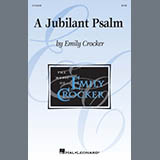 Download Emily Crocker A Jubilant Psalm sheet music and printable PDF music notes