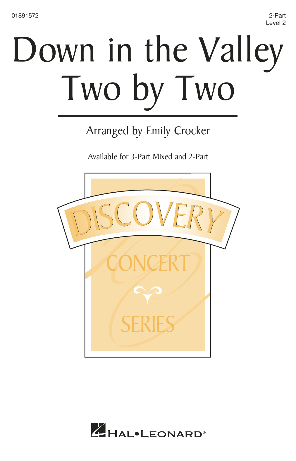 Emily Crocker Down In The Valley Two By Two Sheet Music Notes & Chords for 3-Part Mixed Choir - Download or Print PDF