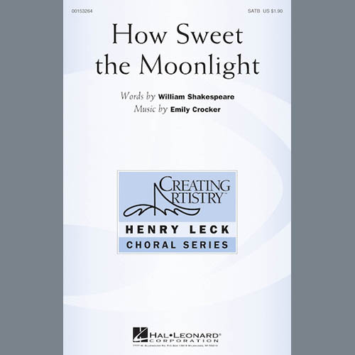 Emily Crocker, How Sweet The Moonlight, SATB