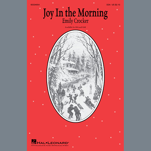 Emily Crocker, Joy In The Morning, SSA Choir