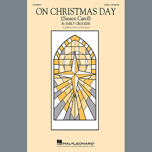Emily Crocker, On Christmas Day (Sussex Carol), 2-Part Choir