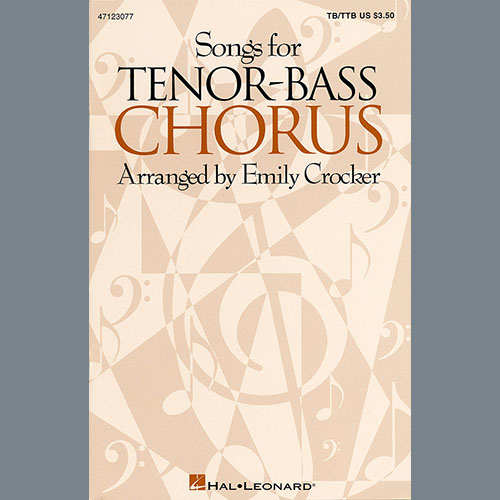 Emily Crocker, Songs For Tenor-Bass Chorus (Collection), TTB Choir