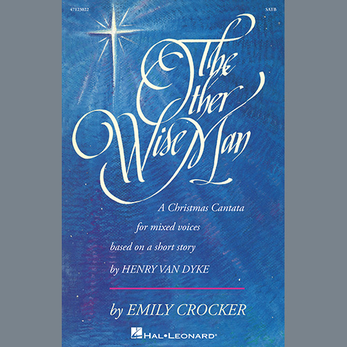 Emily Crocker, The Other Wise Man (A Christmas Cantata), SATB Choir