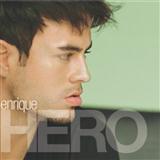 Download Enrique Inglesias Hero sheet music and printable PDF music notes