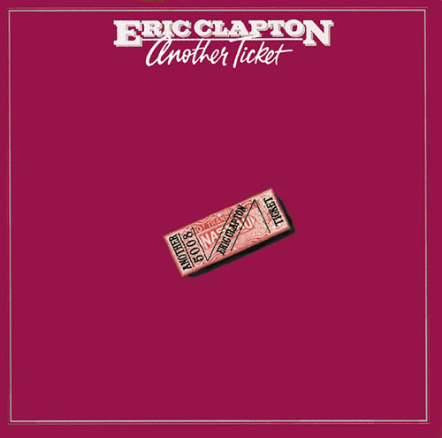 Eric Clapton, I Can't Stand It, Melody Line, Lyrics & Chords