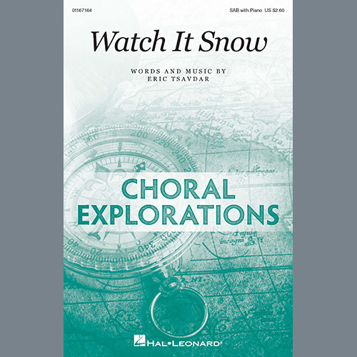 Eric Tsavdar, Watch It Snow, SAB Choir