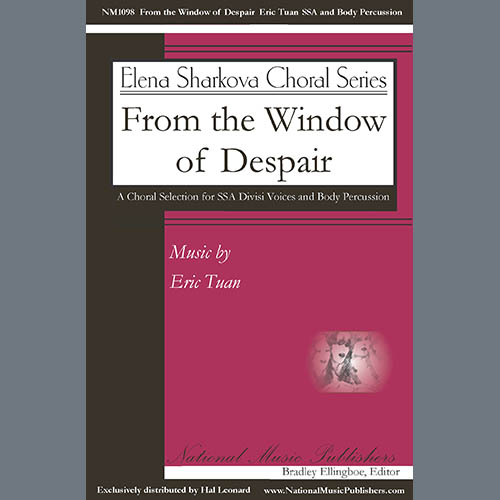 Eric Tuan, From The Window Of Despair (6-part Treble), SSA Choir