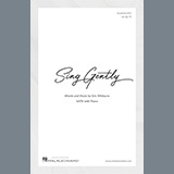 Download Eric Whitacre Sing Gently sheet music and printable PDF music notes