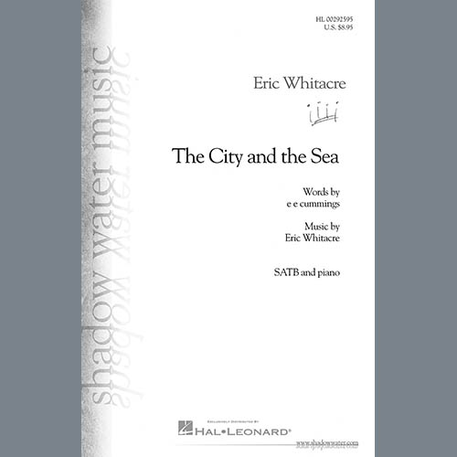 Eric Whitacre, The City and the Sea, SATB Choir