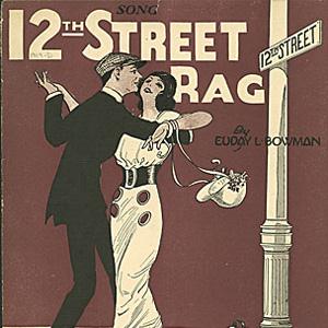 Euday L. Bowman, Twelfth Street Rag, Easy Piano