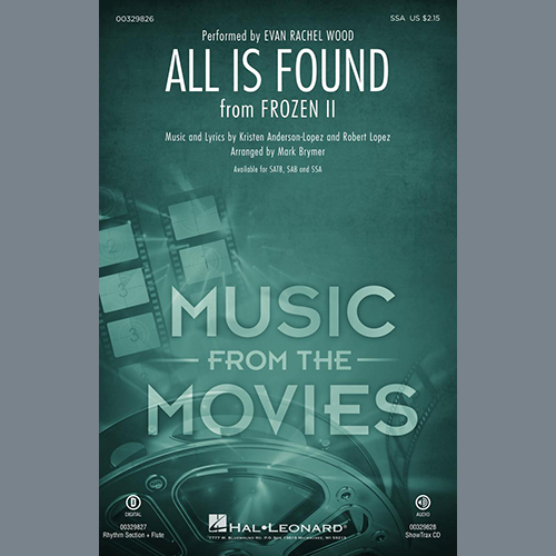 Evan Rachel Wood, All Is Found (from Disney's Frozen 2) (arr. Mark Brymer), SATB Choir
