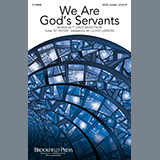 Download F. Dale Bengtson We Are God's Servants (arr. Lloyd Larson) sheet music and printable PDF music notes