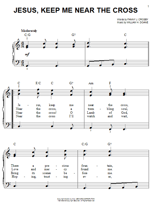 Preview Fanny J. Crosby Jesus, Keep Me Near The Cross Hymn sheet music, notes and chords for Piano, Vocal & Guitar (Right-Hand Melody), SKU: 75040 Jesus, Keep Me Near The Cross sheet music