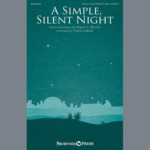 Faye López, A Simple, Silent Night, Unison Choral