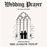 Download Fern G. Dunlap Wedding Prayer sheet music and printable PDF music notes