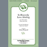Download Finnish Folk Melody In Heavenly Love Abiding (arr. Glenn Wonacott) sheet music and printable PDF music notes