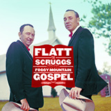 Download Flatt & Scruggs I'll Stay Around sheet music and printable PDF music notes