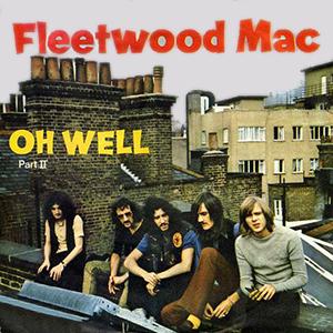 Fleetwood Mac, Oh Well Part 2, Guitar Tab