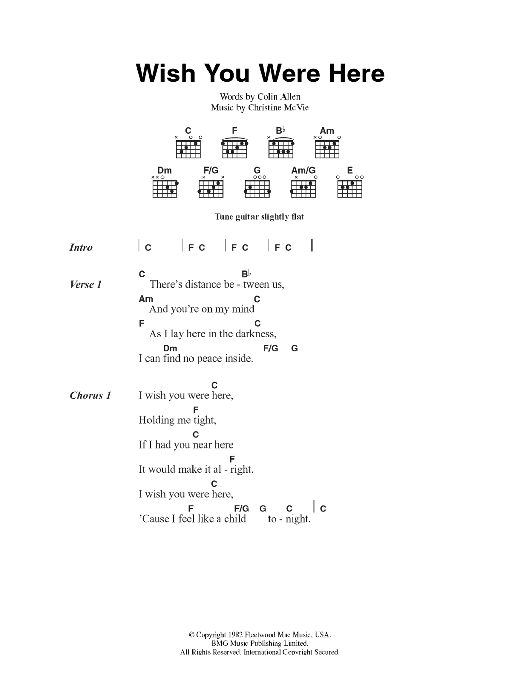 Fleetwood Mac Wish You Were Here Sheet Music Notes & Chords for Lyrics & Chords - Download or Print PDF Fleetwood Mac Wish You Were Here Sheet Music Notes & Chords for Lyrics & Chords - Download or Print PDF