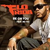 Download Flo Rida featuring Ne-Yo Be On You sheet music and printable PDF music notes