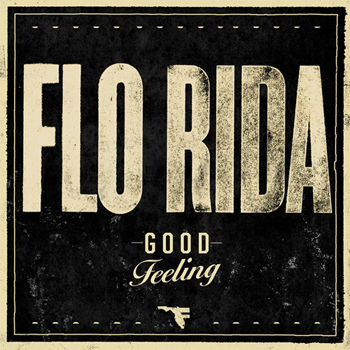 Flo Rida, Good Feeling, Piano, Vocal & Guitar