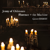 Download Florence And The Machine Jenny Of Oldstones (from Game of Thrones) sheet music and printable PDF music notes