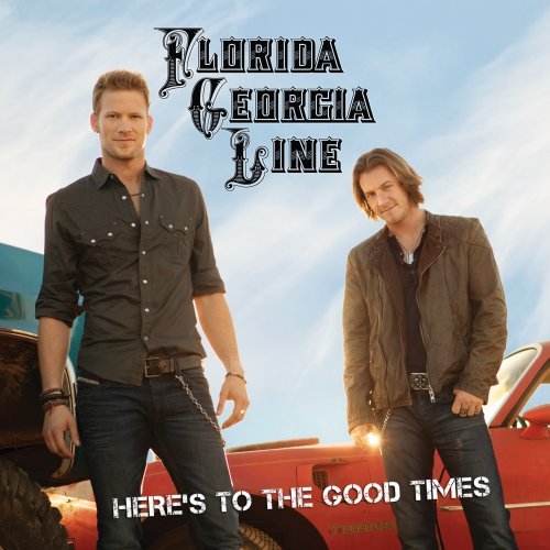 Florida Georgia Line, Cruise, Lyrics & Chords