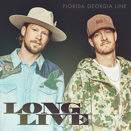 Florida Georgia Line, Long Live, Piano, Vocal & Guitar (Right-Hand Melody)
