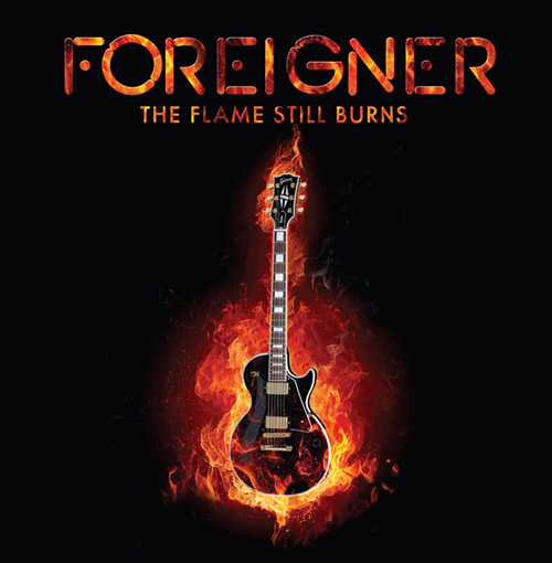 Foreigner, Flame Still Burns, Melody Line, Lyrics & Chords