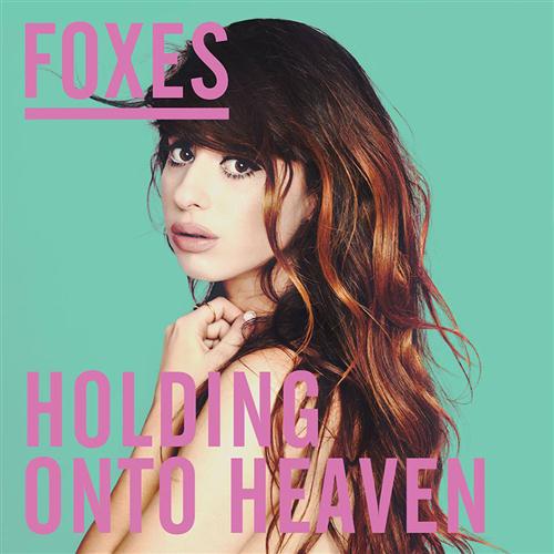 Foxes, Holding Onto Heaven, Piano, Vocal & Guitar (Right-Hand Melody)