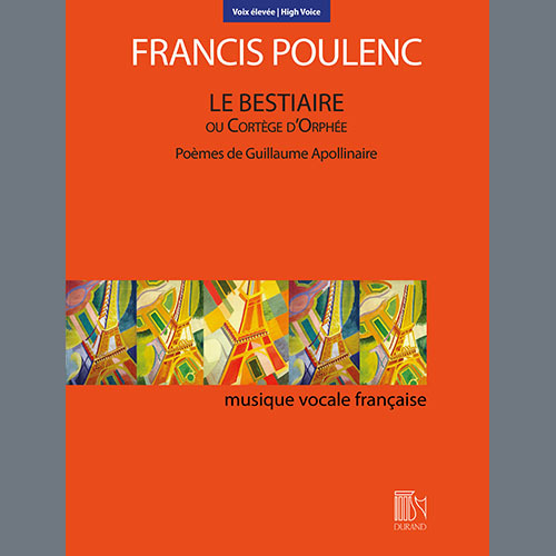 Francis Poulenc Francis Poulenc, Le Bestiaire ou le Cortège d'Orphée (High Voice), Piano & Vocal