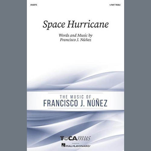 Francisco J. Núñez, Space Hurricane, Choir