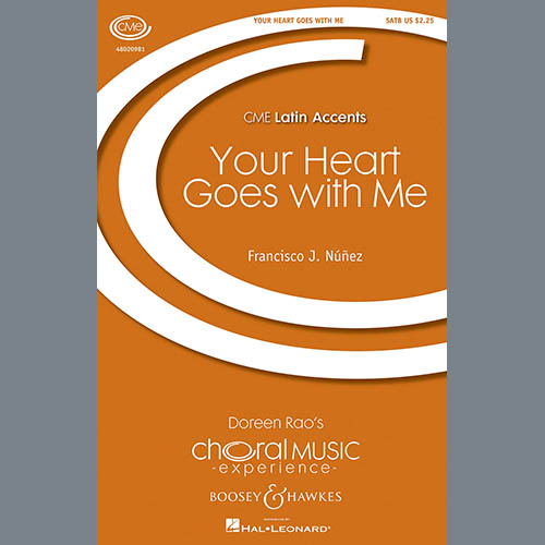 Francisco Nunez, Your Heart Goes With Me, SATB
