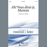 Download Francisco J. Núñez Ah! Vous dirai-je, Maman sheet music and printable PDF music notes